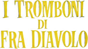 I tromboni di Fra Diavolo's poster
