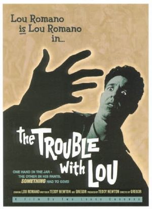 The Trouble with Lou's poster