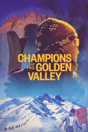 Champions of the Golden Valley's poster