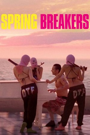 Spring Breakers's poster