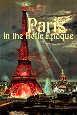 Paris in the Belle Epoque's poster