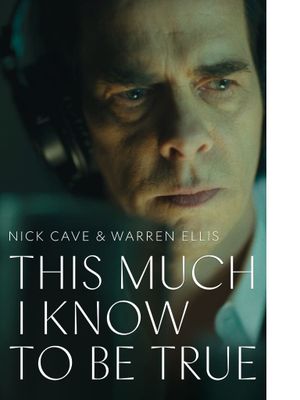 This Much I Know to Be True's poster
