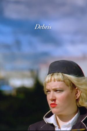Debris's poster