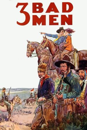 3 Bad Men's poster