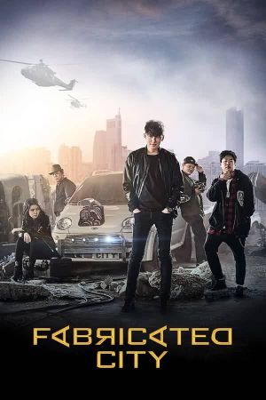 Fabricated City's poster