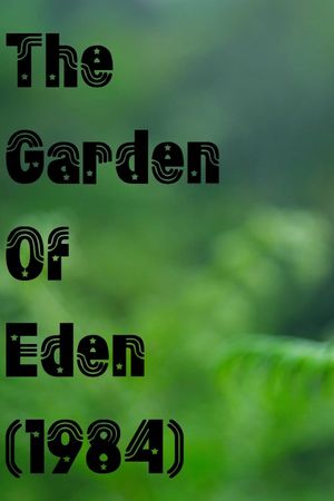 The Garden of Eden's poster