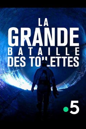 La grande bataille des toilettes's poster