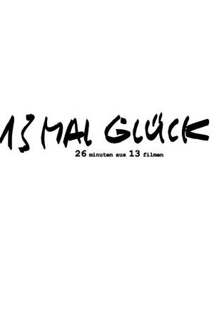 13 x Glück's poster
