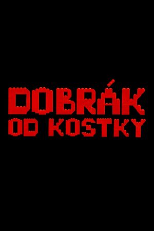 Dobrák od kostky's poster