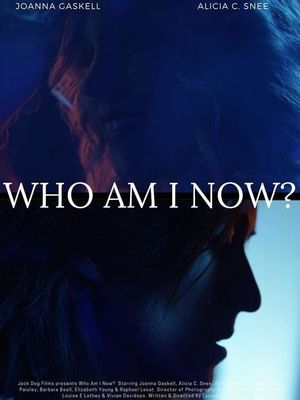 Who Am I Now?'s poster