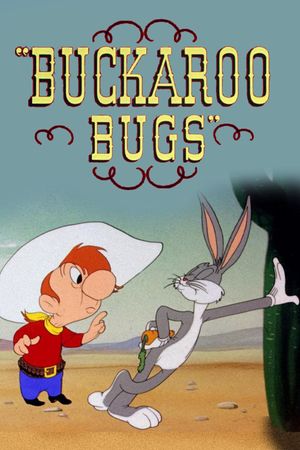 Buckaroo Bugs's poster