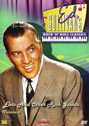 Ed Sullivan's Rock & Roll Classics-Elvis & Other Rock Greats Vol. 4's poster