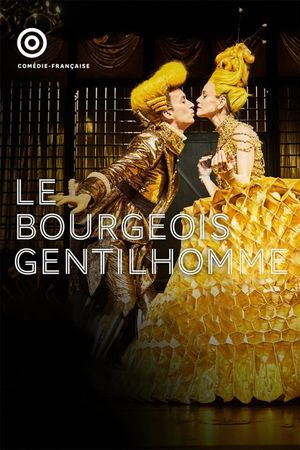 Le Bourgeois Gentilhomme (Comédie Française)'s poster