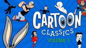Cartoon Classics - Vol. 3: 25 Favorite Cartoons - 3 Hours's poster