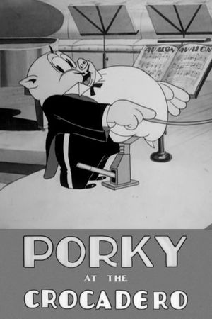 Porky at the Crocadero's poster