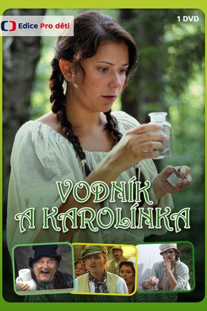 Vodník a Karolínka's poster