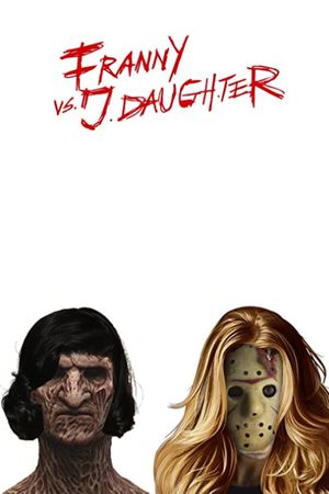 Franny vs. J.Daughter's poster