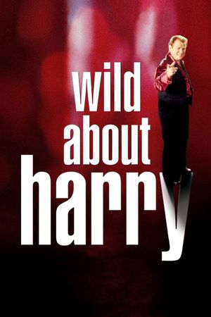 Wild About Harry's poster