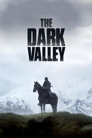 The Dark Valley's poster