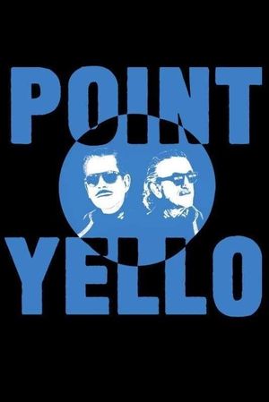 Yello: Point's poster