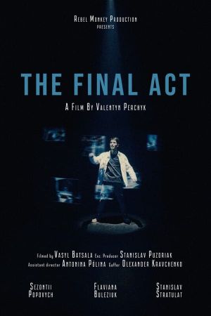 The Final Act's poster