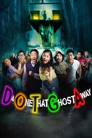 DOTGA: Da One That Ghost Away's poster