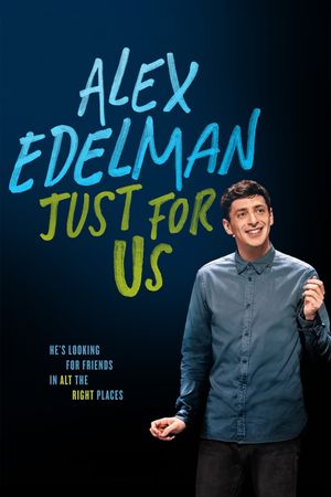 Alex Edelman: Just for Us's poster