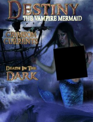 Destiny: The Vampire Mermaid's poster