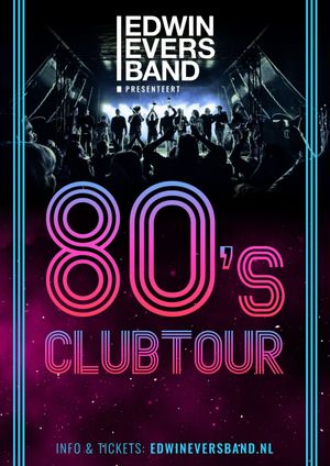 Edwin Evers: 80's Club Tour's poster