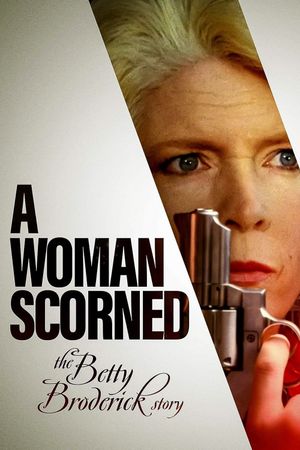 A Woman Scorned: The Betty Broderick Story's poster