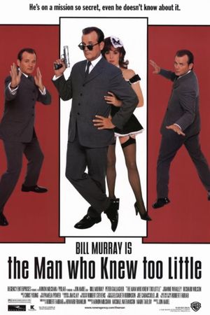 The Man Who Knew Too Little's poster