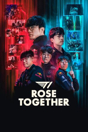 T1: Rose Together's poster