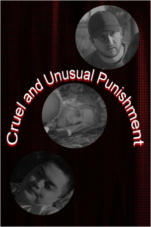 Cruel and Unusual Punishment's poster