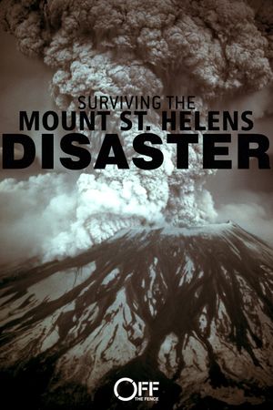 Surviving the Mount St. Helens Disaster's poster