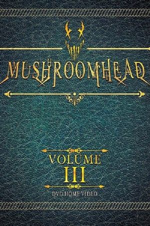 Mushroomhead: Vol. III's poster