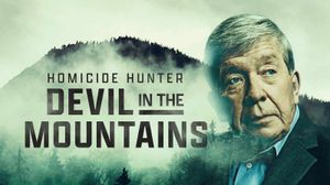 Homicide Hunter: Devil in the Mountains's poster