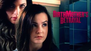 Birthmother's Betrayal's poster