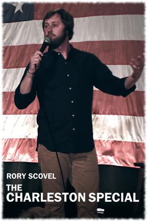 Rory Scovel: The Charleston Special's poster