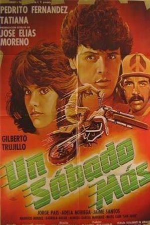 Un sabado mas's poster