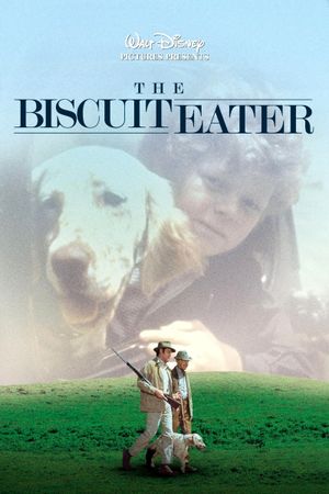 The Biscuit Eater's poster