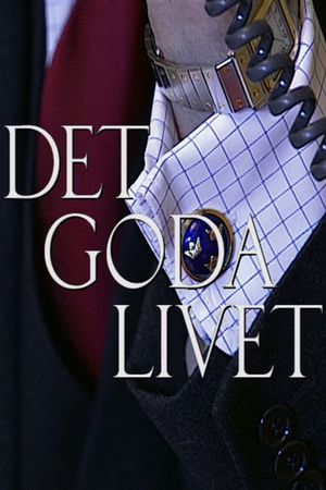 Det goda livet's poster image
