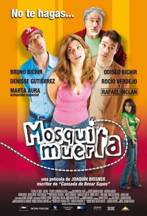 Mosquita muerta's poster