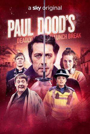 Paul Dood's Deadly Lunch Break's poster
