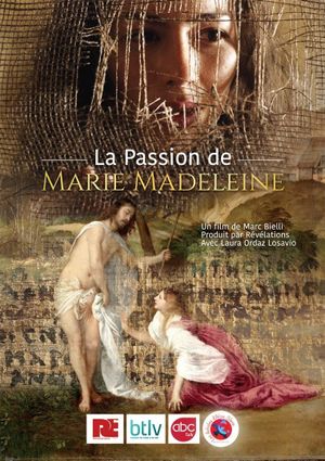 La passion de Marie Madeleine's poster