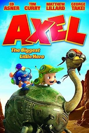 Axel: The Biggest Little Hero's poster