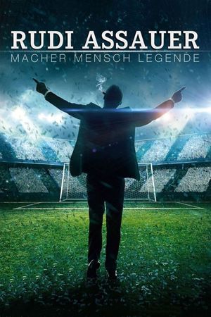 Rudi Assauer - Macher. Mensch. Legende.'s poster