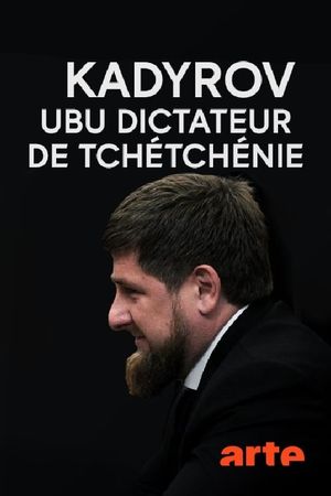 Kadyrov, The Dictator of Chechnya's poster image