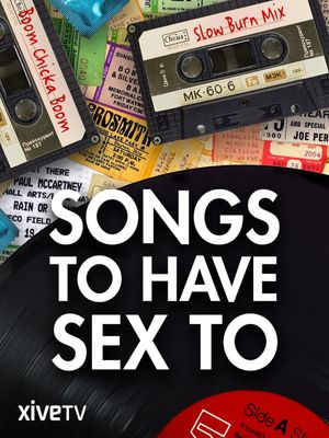 Songs to Have Sex to's poster