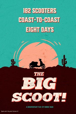 The Big Scoot!'s poster