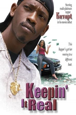 Keepin' It Real's poster